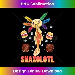 Snaxolotl Funny Cute Axolotl Food Love Present - Classic Sublimation PNG File - Spark Your Artistic Genius