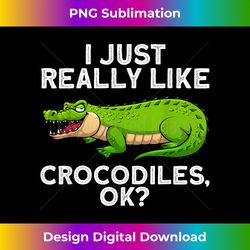 Funny Crocodile  Alligator Crocodile Lover - Eco-Friendly Sublimation PNG Download - Infuse Everyday with a Celebratory Spirit