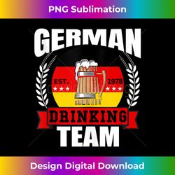 German Drinking Team Germany Flag Funny Oktoberfest - Crafted Sublimation Digital Download - Challenge Creative Boundaries