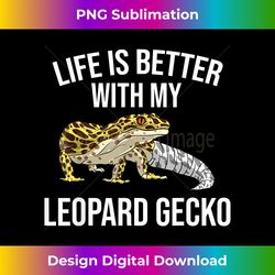Funny Leopard Gecko For Cool Reptile Pet Lover - Bohemian Sublimation Digital Download - Craft with Boldness and Assurance