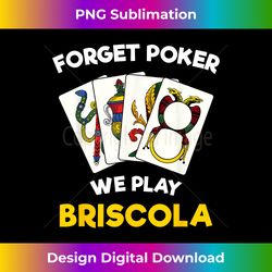 Briscola Quote Italian Card Game - Minimalist Sublimation Digital File - Challenge Creative Boundaries