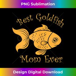 goldfish mom aquaristics hobby goldfish squad - crafted sublimation digital download - pioneer new aesthetic frontiers