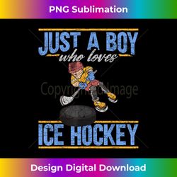 Just A Boy Who Loves Ice Hockey Hockey Player Ice Hockey - Minimalist Sublimation Digital File - Enhance Your Art with a Dash of Spice