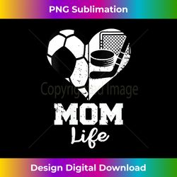 s Mom Life Heart Funny Soccer Hockey Mom - Minimalist Sublimation Digital File - Access the Spectrum of Sublimation Artistry