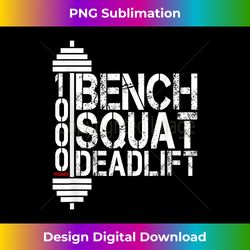 Weightlifting Gym Fitness Bench Workout Deadlift 1000 LB - Luxe Sublimation PNG Download - Elevate Your Style with Intricate Details