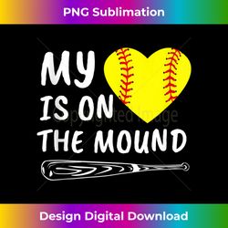 My Heart Is on the Mound Softball Bat Proud Mom Dad - Sublimation-Optimized PNG File - Crafted for Sublimation Excellence