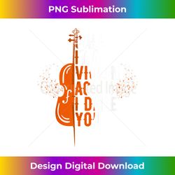 Call It A Violin Again I Dare You Violin s For - Sublimation-Optimized PNG File - Tailor-Made for Sublimation Craftsmanship
