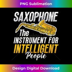 saxophone the instrument for musical instrument saxophone - crafted sublimation digital download - lively and captivating visuals