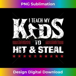 I teach my kids to hit & steal baseball player - Luxe Sublimation PNG Download - Infuse Everyday with a Celebratory Spirit