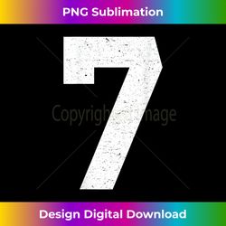 Jersey Number #7 - Artisanal Sublimation PNG File - Striking & Memorable Impressions