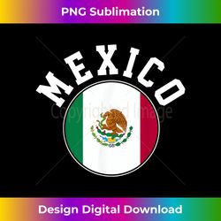 Mexico - Timeless PNG Sublimation Download - Craft with Boldness and Assurance