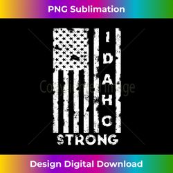 Idaho Strong Cool Distressed American Flag - Artisanal Sublimation PNG File - Animate Your Creative Concepts