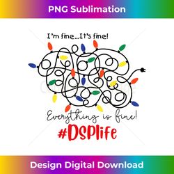 I'm Fine It's Fine Everything Is Fine DSP Life Christmas - Classic Sublimation PNG File - Enhance Your Art with a Dash of Spice