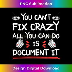 Funny Caregiver Nurse Female Doctor Sayings - Futuristic PNG Sublimation File - Chic, Bold, and Uncompromising