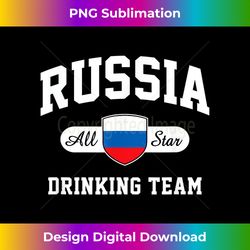 Russia All Star Drinking Team - Futuristic PNG Sublimation File - Craft with Boldness and Assurance