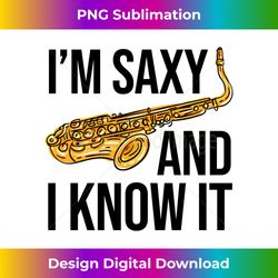 funny saxophone saxophone player s jazz saxophonist - sleek sublimation png download - customize with flair