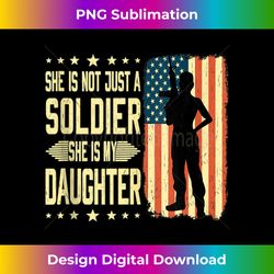 My Daughter Is A Soldier Hero - Proud Army Mom Dad Military - Innovative PNG Sublimation Design - Immerse in Creativity with Every Design