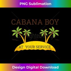 Funny Cabana Boy At Your Service - Sublimation-Optimized PNG File - Infuse Everyday with a Celebratory Spirit