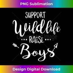 Support Wildlife Raise Boys - Funny T for Parents - Bespoke Sublimation Digital File - Ideal for Imaginative Endeavors