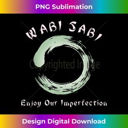 Eastern Zen Philosophy of Wabi Sabi - Luxe Sublimation PNG Download - Craft with Boldness and Assurance