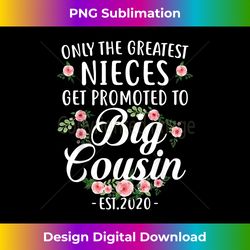 Funny New Nieces Get Promoted to Big Cousin Est.2020 T - Luxe Sublimation PNG Download - Access the Spectrum of Sublimation Artistry