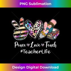 Peace Love Teach Leopard Teacher Life Funny Cute School - Minimalist Sublimation Digital File - Striking & Memorable Impressions