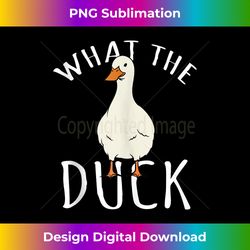ducks lover - what the duck design - bohemian sublimation digital download - spark your artistic genius