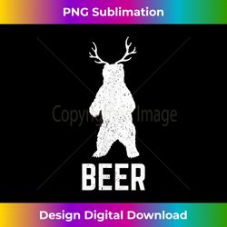 funny deer antlers bear beer - cool craft beer - sophisticated png sublimation file - channel your creative rebel