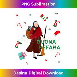 ugly christmas Witch buona Befana t- xmas top - Chic Sublimation Digital Download - Craft with Boldness and Assurance