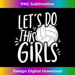 lets do this girls volleyball girls team mom - bohemian sublimation digital download - spark your artistic genius