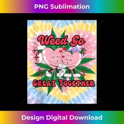 Funny Valentines Day Graphic for Weed Lovers - Vibrant Sublimation Digital Download - Pioneer New Aesthetic Frontiers