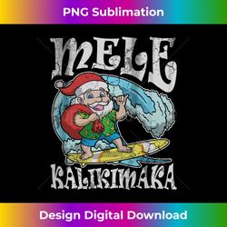 Hawaiian Christmas Mele Kalikimaka Santa Claus Hawaii Long Sleeve - Bespoke Sublimation Digital File - Spark Your Artist