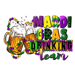 Funny Mardi Gras Drinking Team PNG
