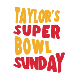 Taylors Super Bowl Sunday SVG