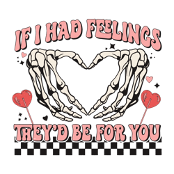 If I Had Feelings They Would Be For You SVG11
