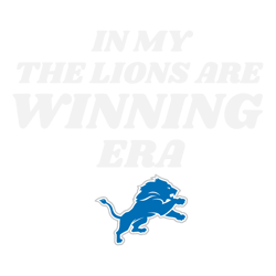In My The Lions Are Winning Era SVG