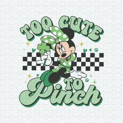 Minnie Mouse Too Cute To Pinch SVG