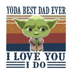 Yoda Best Dad Ever Vintage Father's Day Gift Ideas SVG