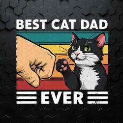 Funny Best Cat Dad Ever Fist Bump PNG