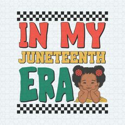 Checkered In My Juneteenth Era SVG