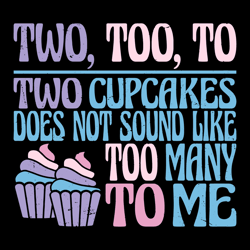 Two Too To Grammar Two Cupcakes SVG Digital Cricut File