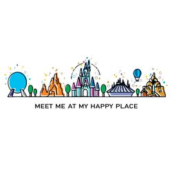 Meet Me At My Happy Place SVG Disney SVG Disney Place SVG Walt Disney SVG Happy SVG