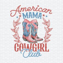 Western American Mama Cowgirl Club 4th Of July PNG