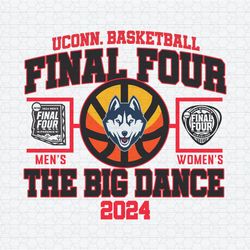 Uconn Basketball Final Four 2024 The Big Dance SVG