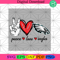 Peace Love Eagles Svg Sport Svg, Football Svg, Football Teams Svg,NFL svg, NFL football, Super Bowl svg, Super Bowl 2024