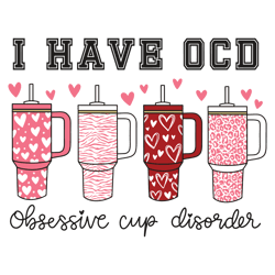 I Have Ocd Obsessive Cup Disorder SVG