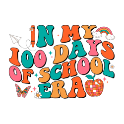In My 100 Days Of School Era Celebration SVG