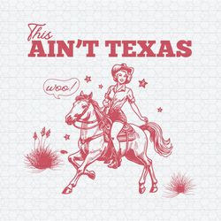 This Aint Texas Cowgirl Texas Hold Em SVG