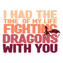 I Had The Time Of My Life With You Taylor Svg Cutting File