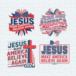 Jesus Make America Believe Again SVG PNG Bundle